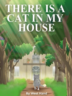 cover image of There Is a Cat In My House
